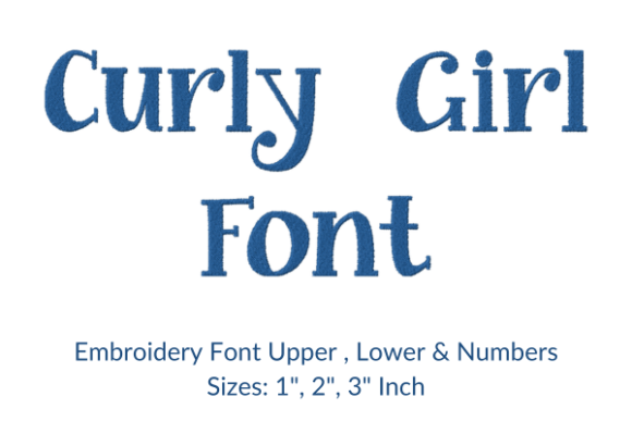 Curly Girl Fonts Embroidery Design: A Handmade Touch